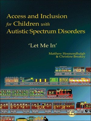 cover image of Access and Inclusion for Children with Autistic Spectrum Disorders